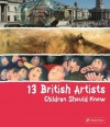 13 British Artists Children Should Know - Alison Baverstock