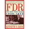 FDR - Kenneth Davis, Franklin D. Roosevelt