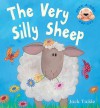 The Very Silly Sheep (Peek-a-boo Pop-ups) - Jack Tickle