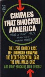 Crimes That Shocked America - Brant House, Anthony Boucher, Various