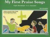 My First Praise Songs: Pre-Reading - Alfred Publishing Company