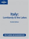 Lonely Planet Italy: Lombardy & the Lakes - Catherine Le Nevez