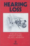 Hearing Loss - Peter S. Roland, Bradley F. Marple