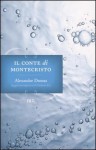 Il Conte di Montecristo - Umberto Eco, Emilio Franceschini, Alexandre Dumas