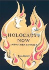 Holocaust Now - Tom Berry