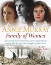 Family of Women - Annie Murray, Frances Barber