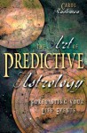 The Art of Predictive Astrology: Forecasting Your Life Events - Carol Rushman, Andrea Neff