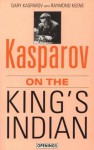 Kasparov on the King's Indian (Batsford Chess Library) - Garry Kasparov, Raymond D. Keene