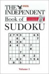 The Independent Book of Sudoku, Volume 1 - Hazel Norris