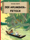 Der Arumbaya-Fetisch - Hergé