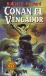 Conan el Vengador - Robert E. Howard, L. Sprague de Camp