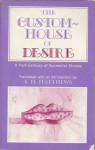 The Custom House of Desire: A Half Century of Surrealist Stories - J.H. Matthews