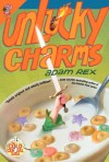 Unlucky Charms - Adam Rex