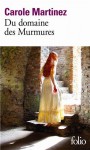 Du domaine des Murmures - Carole Martinez