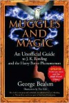 Muggles and Magic: An Unofficial Guide to J. K. Rowling and the Harry Potter Phenomenon - George Beahm, Tim Kirk