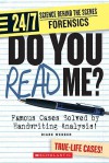 Do You Read Me?: Famous Cases Solved by Handwriting Analysis! - Diane Webber