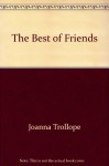 The Best Of Friends - Joanna Trollope