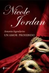 Un amor prohibido (Amantes legendarios, #2) - Nicole Jordan, Laura Fernández Nogales