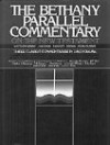 The Bethany Parallel Commentary on the New Testament: From the Condensed Editions of Matthew Henry - Matthew Henry