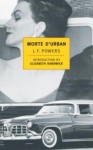 Morte d'Urban (New York Review Books Classics) - J.F. Powers, Elizabeth Hardwick