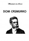 Dom Casmurro (Portuguese Edition) - Machado de Assis