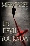 The Devil You Know - Mike Carey