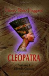 Cleopatra - H. Rider Haggard