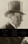 Portrait of a Novel: Henry James and the Making of an American Masterpiece - Michael Gorra