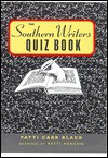 Southern Writers Quiz Book - Patti Carr Black