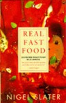 Real Fast Food - Nigel Slater