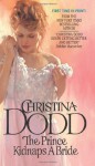 The Prince Kidnaps a Bride - Christina Dodd