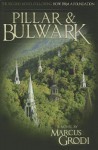 Pillar & Bulwark - Marcus Grodi