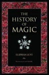 The History of Magic - Éliphas Lévi