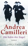 Die Sekte der Engel - Annette Kopetzki, Andrea Camilleri