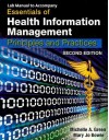 Lab Manual for Green/Bowie's Essentials of Health Information Management, 2nd - Michelle A. Green, Mary Jo Bowie