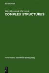 Complex Structures: A Functionalist Perspective - Betty Devriendt, Louis Goossens, Johan Van Der Auwera