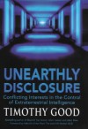 Unearthly Disclosure - Timothy Good