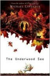 The Underwood See - Michael Lawrence