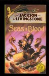 Seas of Blood (Fighting Fantasy) - Steve Jackson, Ian Livingstone