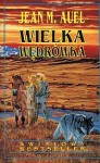 Wielka wędrówka - Jean M. Auel, Małgorzata Koraszewska