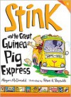 Stink and the Great Guinea Pig Express (Book #4) - Megan McDonald, Peter H. Reynolds