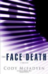 The Face of Death - Cody McFadyen