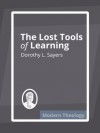 The Lost Tools of Learning - Dorothy L. Sayers