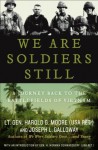 We Are Soldiers Still - Harold G. Moore, Joseph L. Galloway