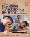 Successful Classroom Management and Discipline: Teaching Self-Control and Responsibility - Tom V. Savage, Marsha K. Savage