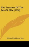 The Treasure of the Isle of Mist - W.W. Tarn