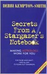 Secrets from a Stargazer's Notebook: Making Astrology Work for You - Debbi Kempton-Smith, Debbi Kempton-Smith