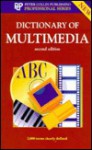 Dictionary of Multimedia - Peter Collin Publishing