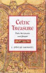 Celtic Treasure: Daily Scriptures and Prayer - J. Philip Newell