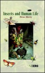 Insects and Human Life - Brian Morris